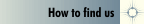 How to find us